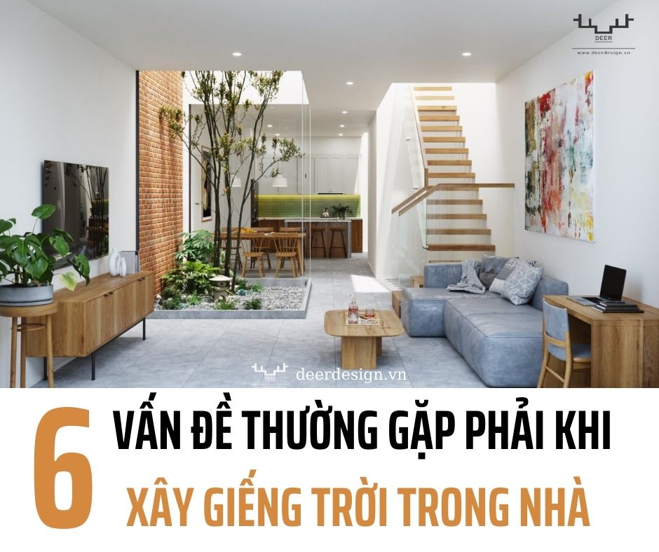 van-de-thuong-gap-khi-xay-lap-gieng-troi-trong-nha